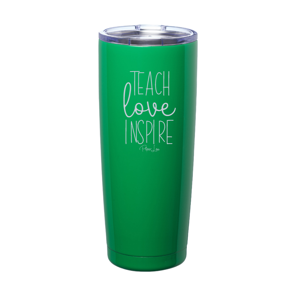 Teach Love Inspire Laser Etched Tumbler