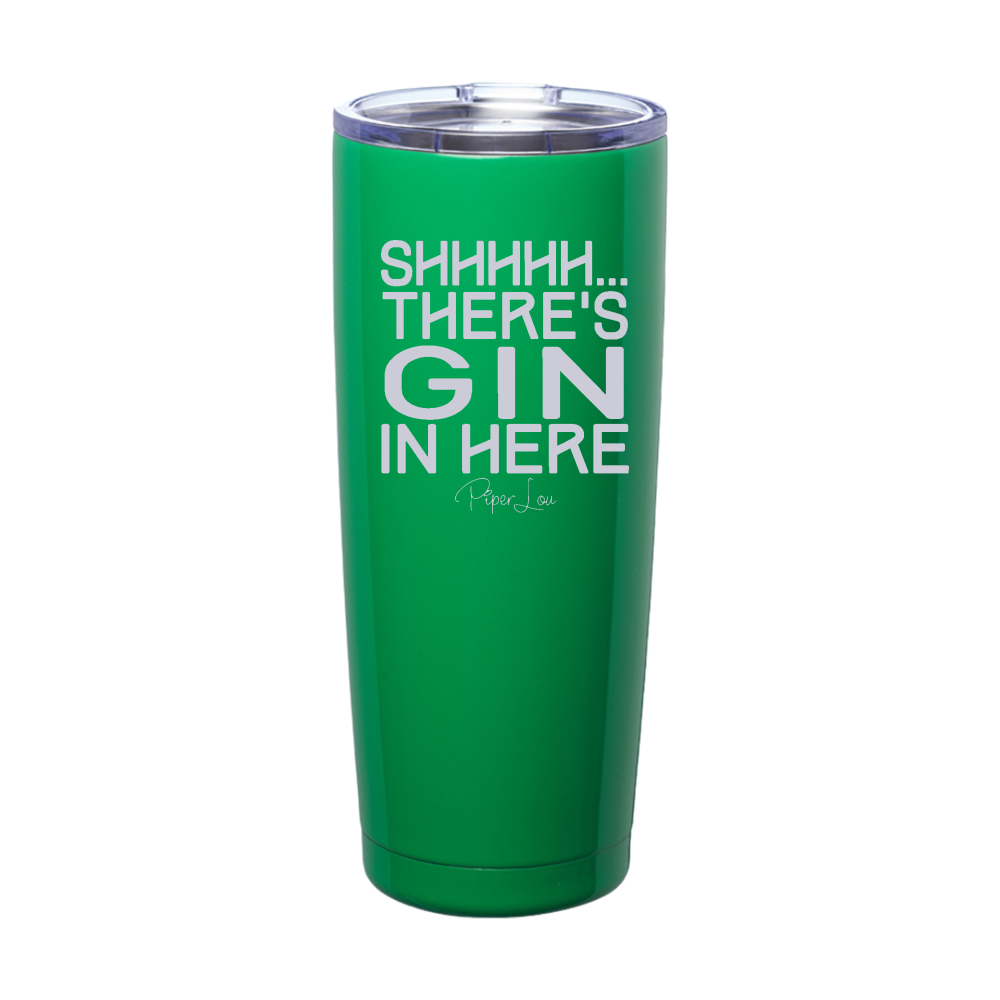 Shhhhh Gin Laser Etched Tumbler