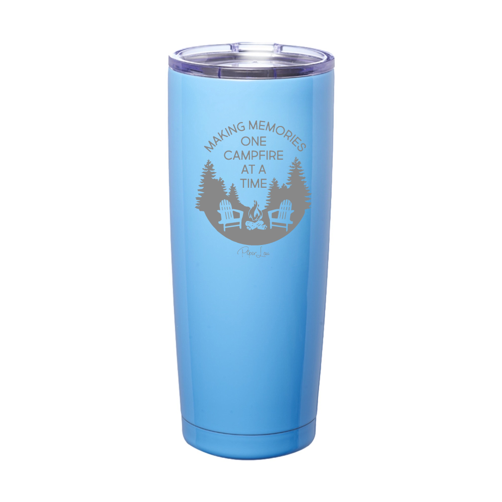 Making Memories One Campfire At A Time Laser Etched Tumbler