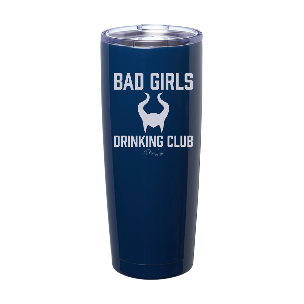 Bad Girls Drinking Club Laser Etched Tumbler