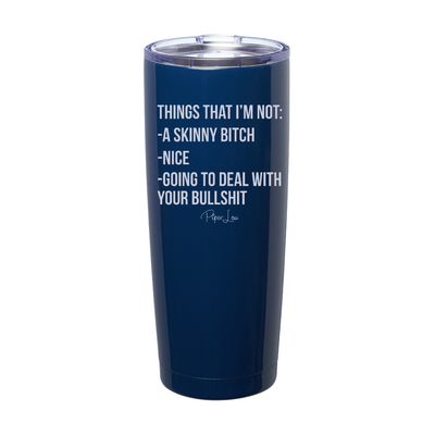 Things That I'm Not Laser Etched Tumbler