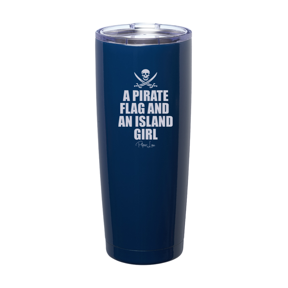 A Pirate Flag And An Island Girl Laser Etched Tumbler