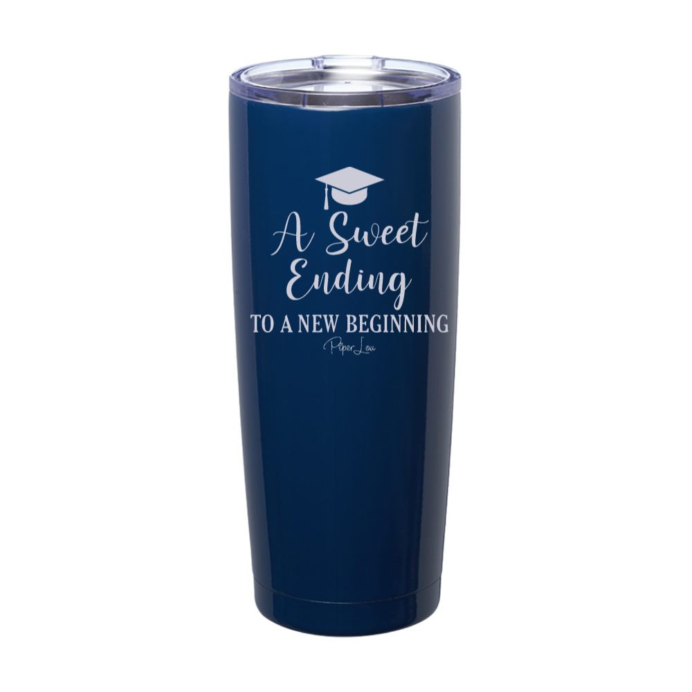 A Sweet Ending To A New Beginning Laser Etched Tumbler