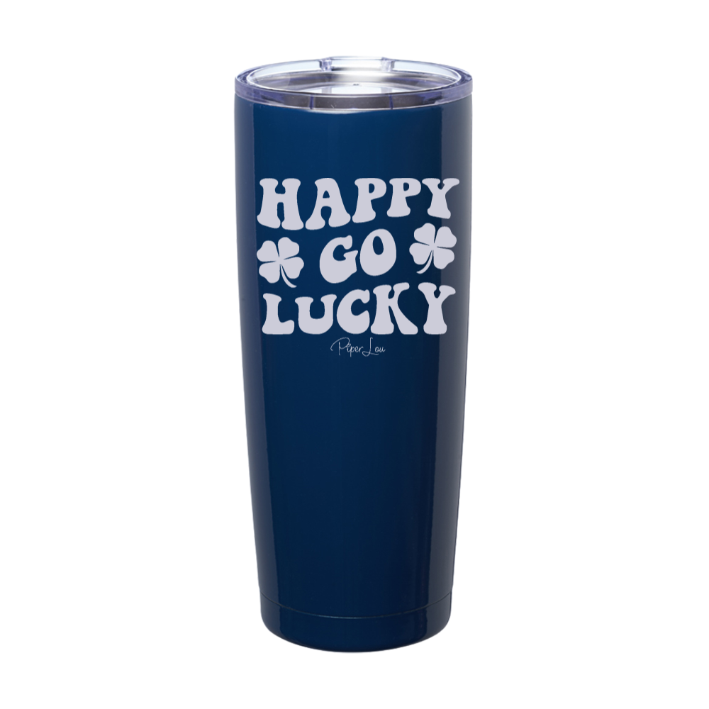 Happy Go Lucky Laser Etched Tumbler