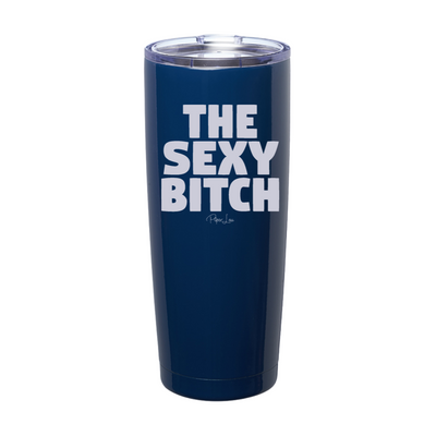 The Sexy Bitch Laser Etched Tumbler
