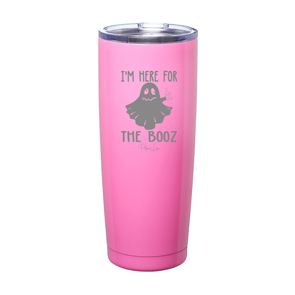 I'm Here For The Booz Laser Etched Tumbler