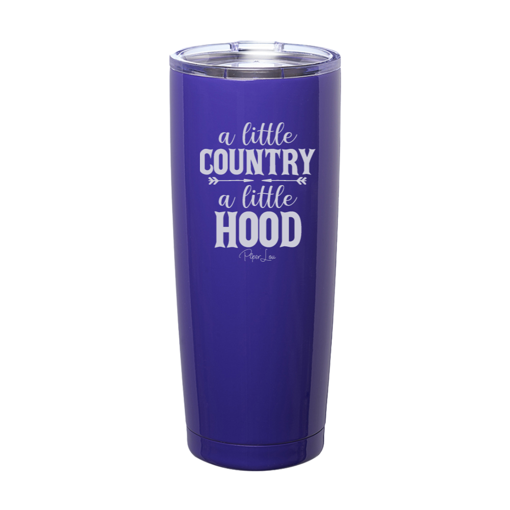 A Little Country A Little Hood Laser Etched Tumbler