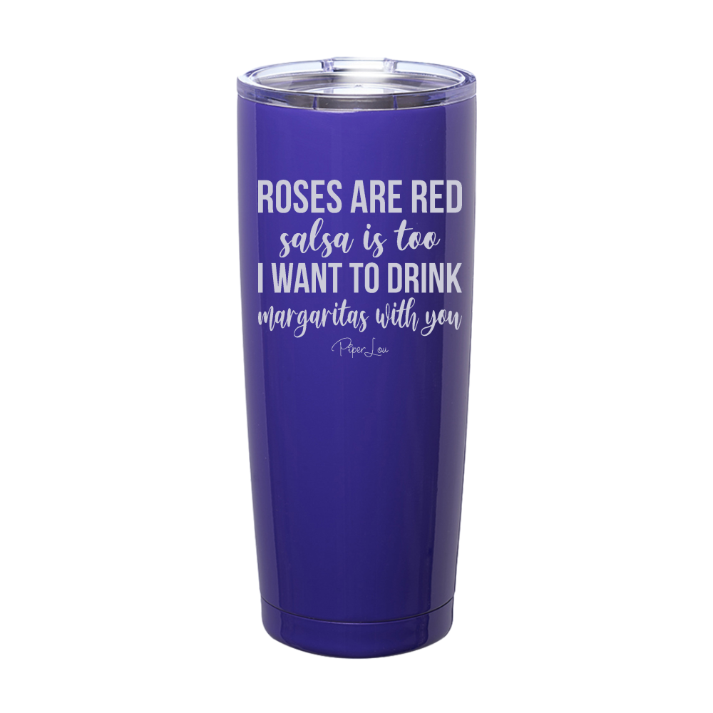 Roses Are Red Salsa Is Too Laser Etched Tumbler