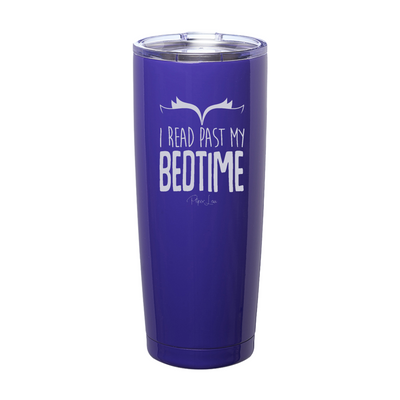 I Read Past My Bedtime Laser Etched Tumbler