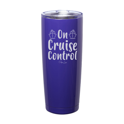 On Cruise Control Laser Etched Tumbler