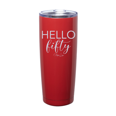 Hello Fifty Laser Etched Tumbler