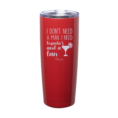 Tequila And A Tan Laser Etched Tumbler
