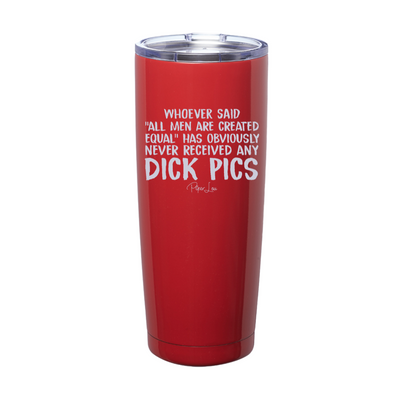 Whoever Said All Men Are Created Equal Laser Etched Tumbler