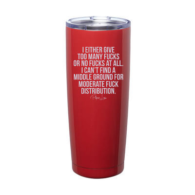 Moderate Fuck Distribution Laser Etched Tumbler