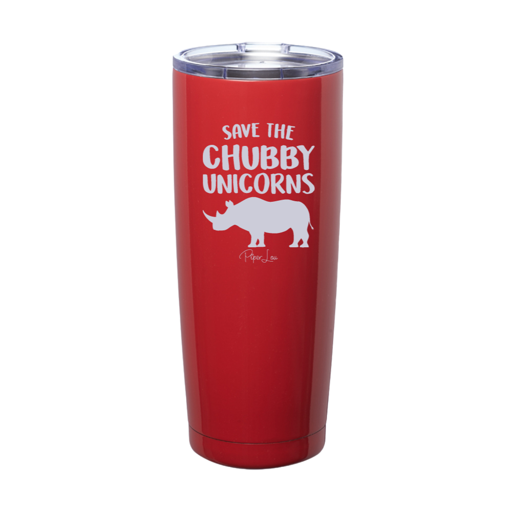 Save The Chubby Unicorns Laser Etched Tumbler