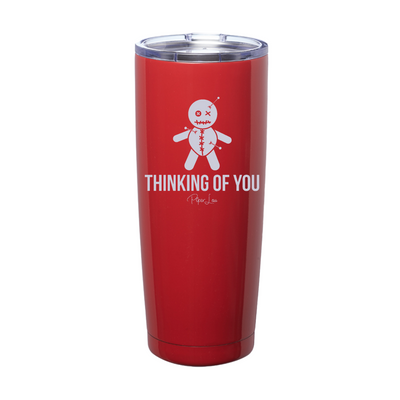 Thinking Of You Laser Etched Tumbler