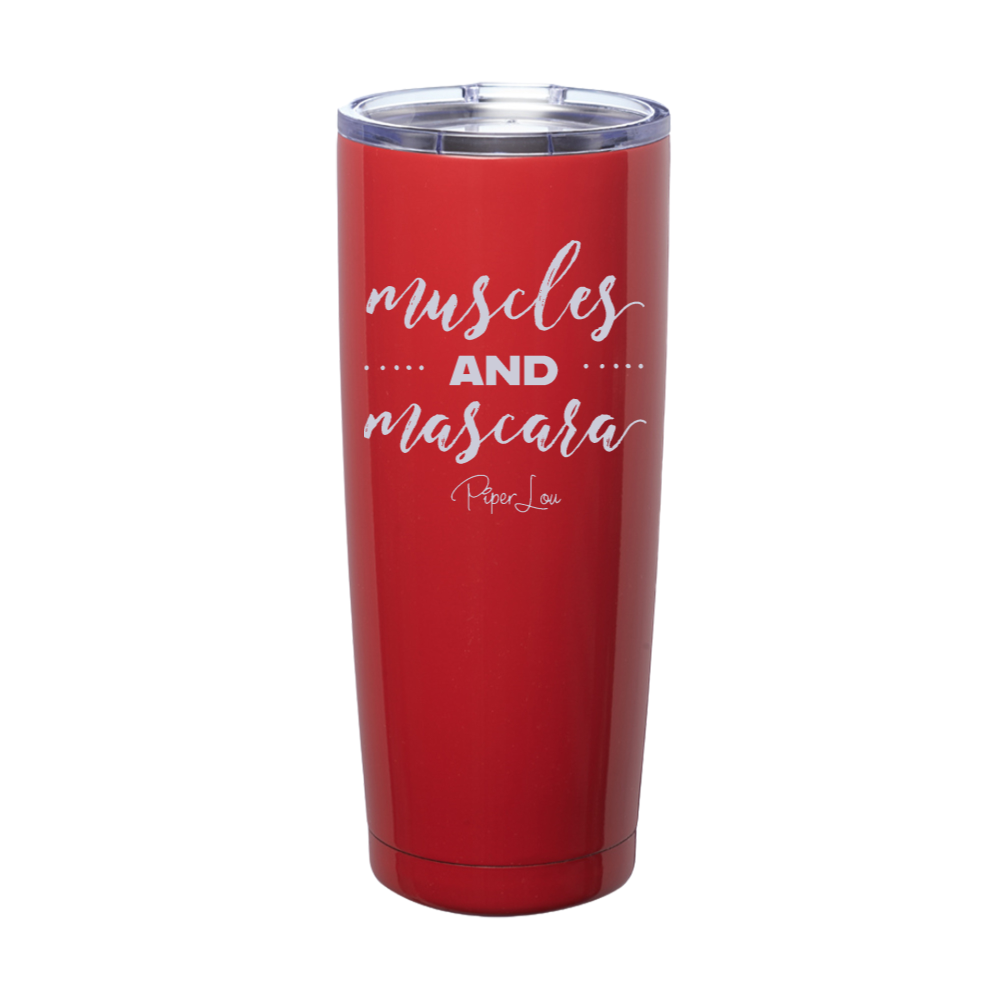 Muscles And Mascara Laser Etched Tumbler