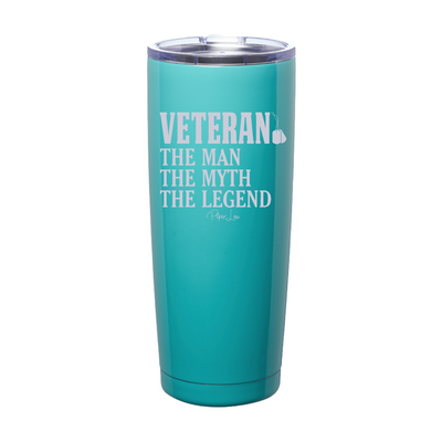 Veteran The Man The Myth The Legend Laser Etched Tumbler