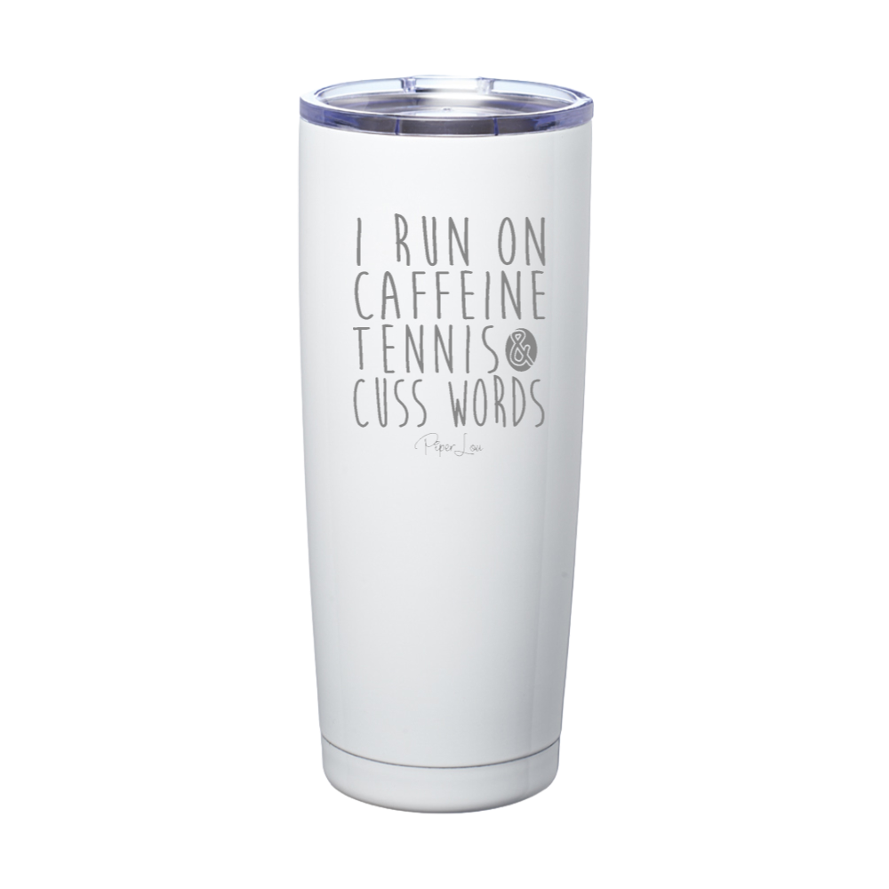 I Run On Tennis Laser Etched Tumbler