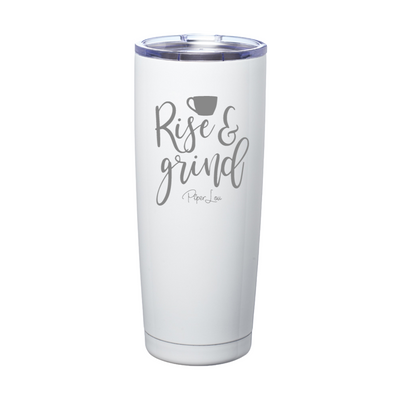 Rise And Grind Laser Etched Tumbler