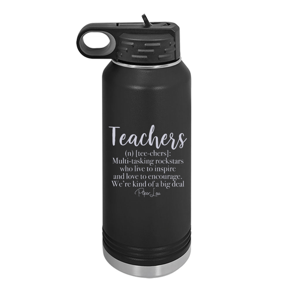 Teachers Kind Of A Big Deal Water Bottle