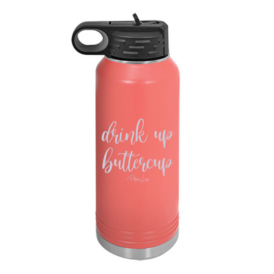 Drink Up Buttercup Water Bottle