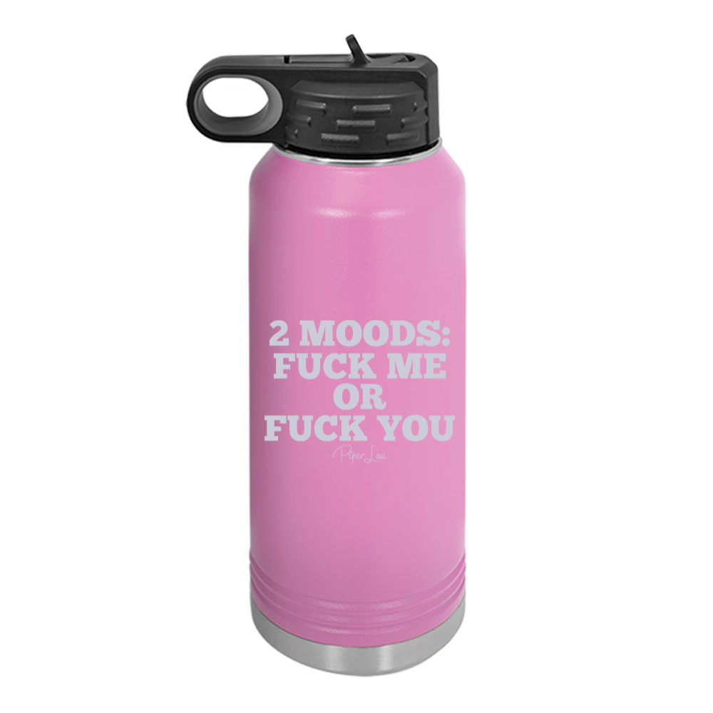 Two Moods Fuck Me Or Fuck You Water Bottle