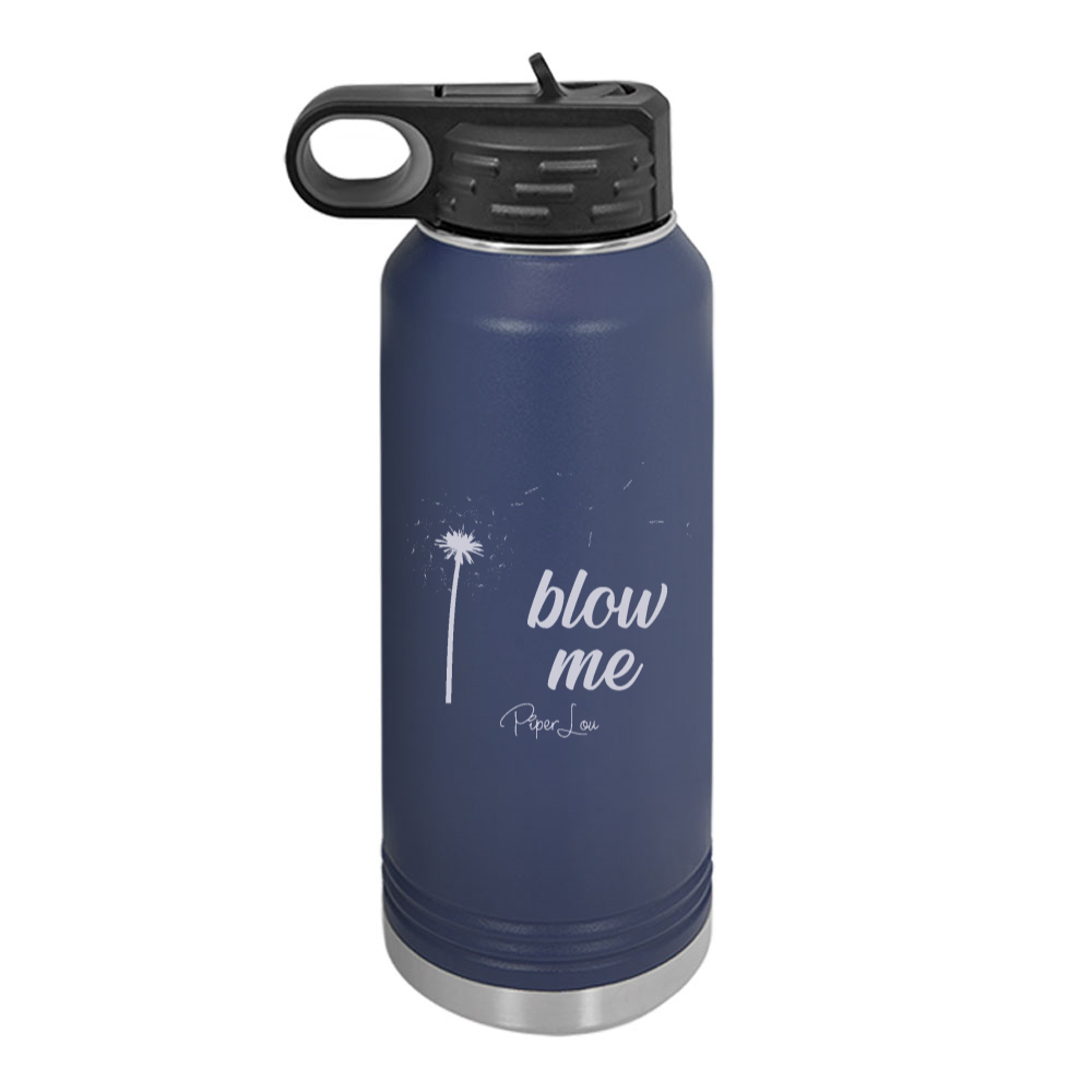 Blow Me Water Bottle