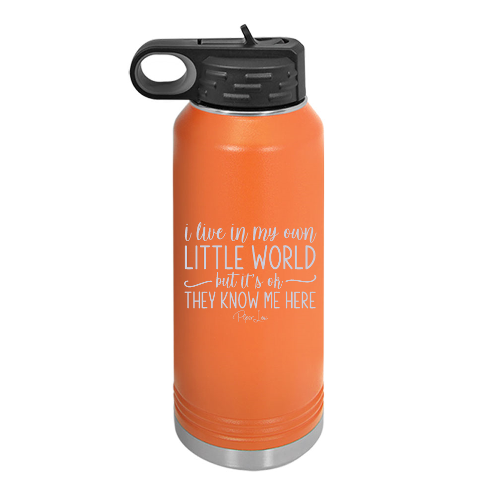 I Live In My Own Little World Water Bottle