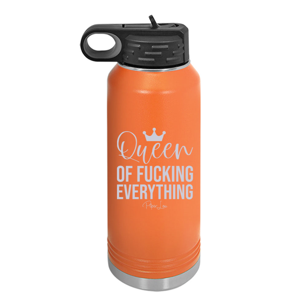 Queen Of Fucking Everything Water Bottle