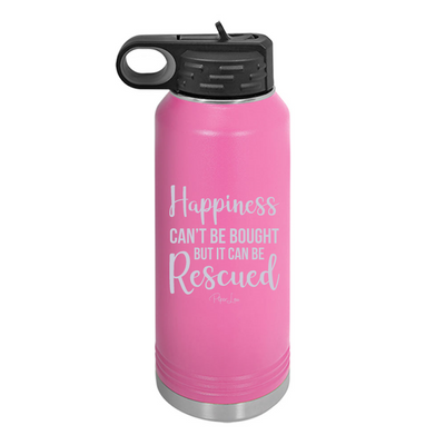 Happiness Can't Be Bought But It Can Be Rescued Water Bottle