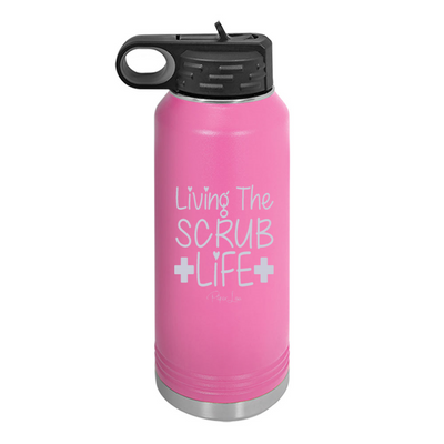 Living The Scrub Life Water Bottle