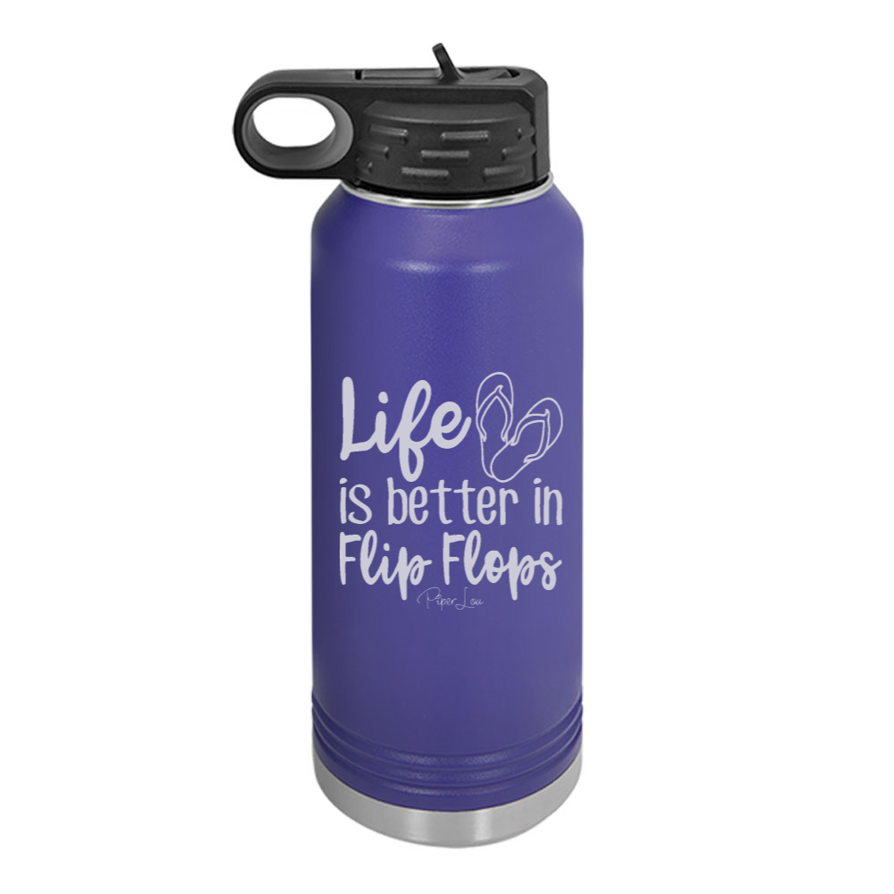 Life Is Better In Flip Flops Water Bottle
