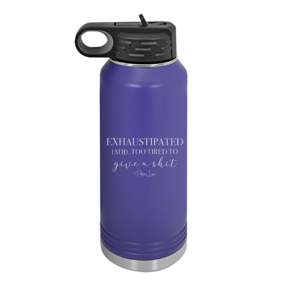 Exhaustipated Water Bottle