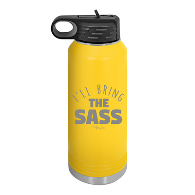 I'll Bring The Sass Water Bottle