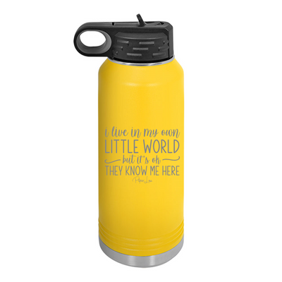 I Live In My Own Little World Water Bottle