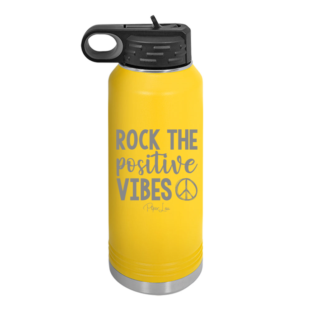 Rock The Positive Vibes Water Bottle