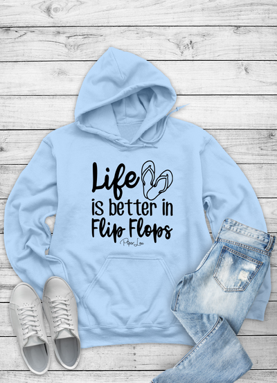 Life Is Better In Flip Flops Outerwear