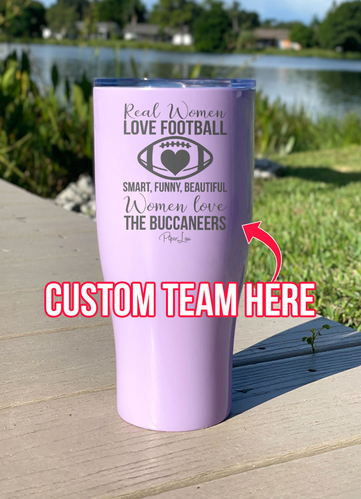 Real Women Love Football (CUSTOM) Laser Etched Tumbler
