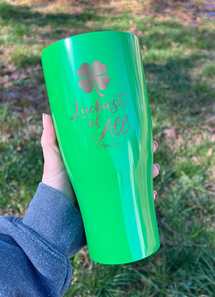 Luckiest Of All Laser Etched Tumbler