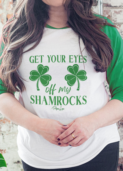 St. Patrick's Day Apparel | Get Your Eyes Off My Shamrocks