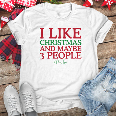 I Like Christmas And Maybe 3 People