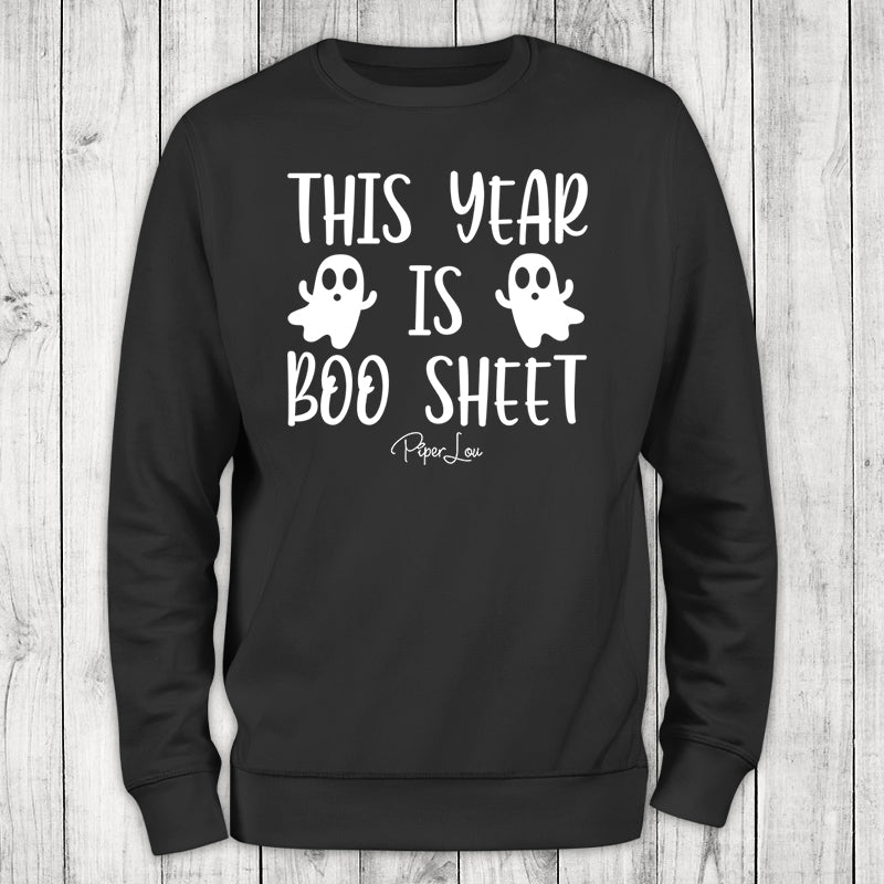 This Year Is Boo Sheet White Print Crewneck Sweatshirt