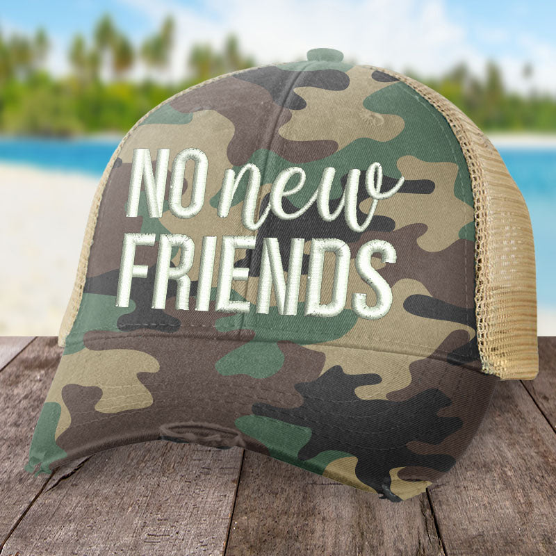 No New Friends Hat