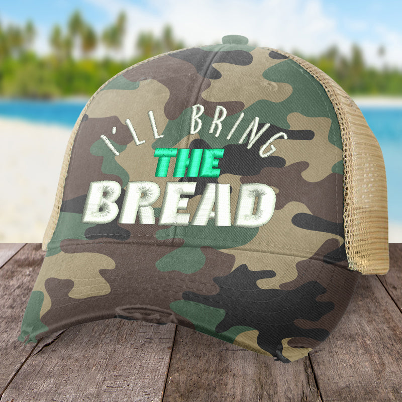 I'll Bring The Bread Hat