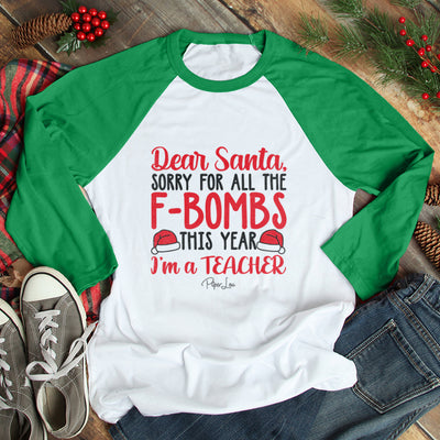Dear Santa Sorry For The F Bombs Teacher