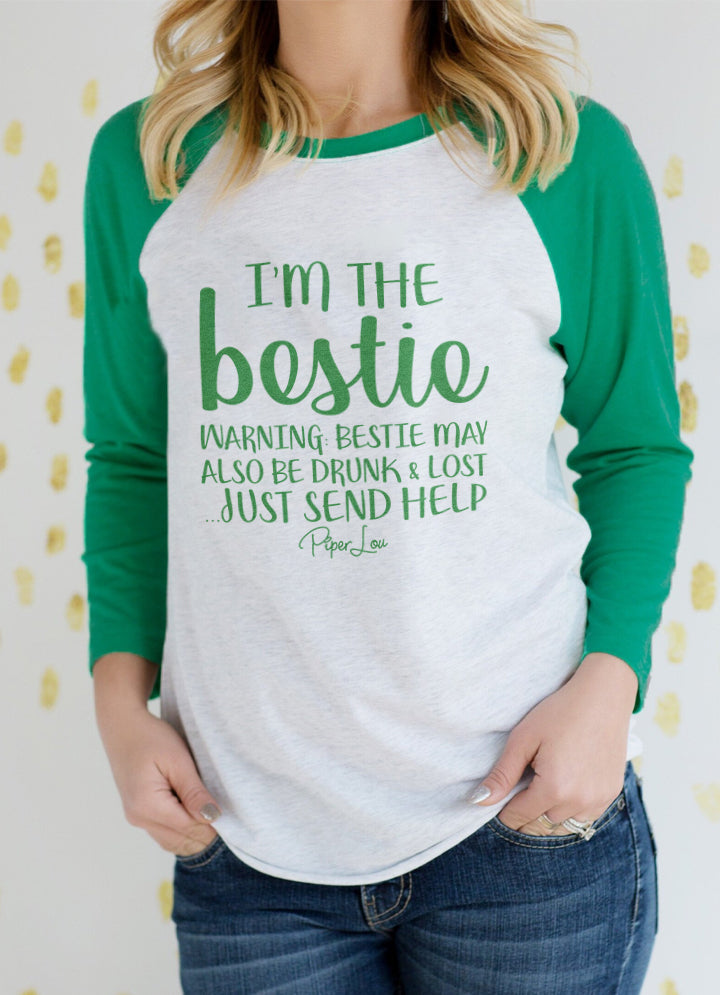 St. Patrick's Day Apparel | I'm The Bestie Just Send Help