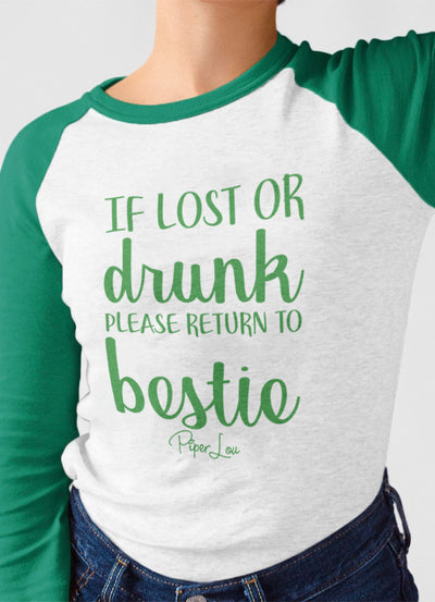 St. Patrick's Day Apparel | If Lost Or Drunk Please Return To Bestie