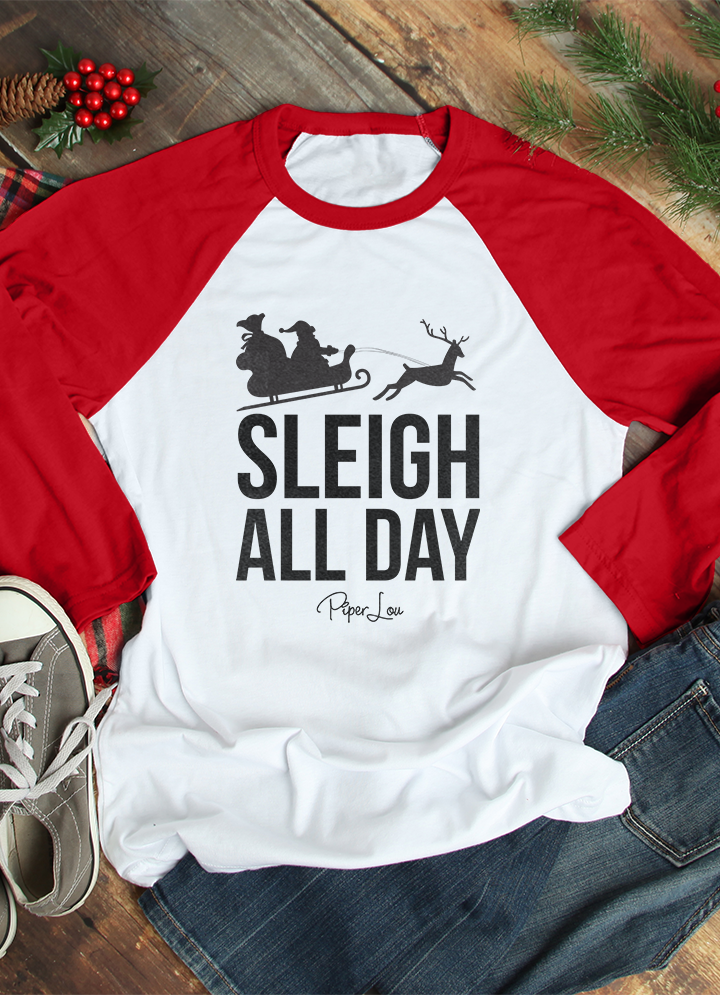 Sleigh All Day Christmas Raglan (Unisex)
