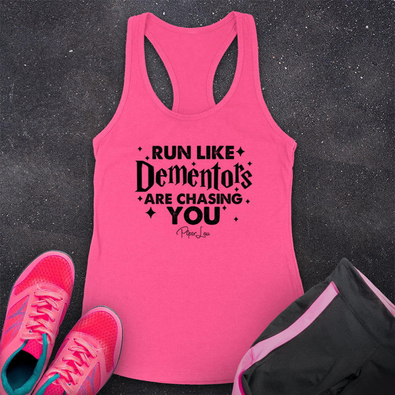 Run Like Dementors Are Chasing You